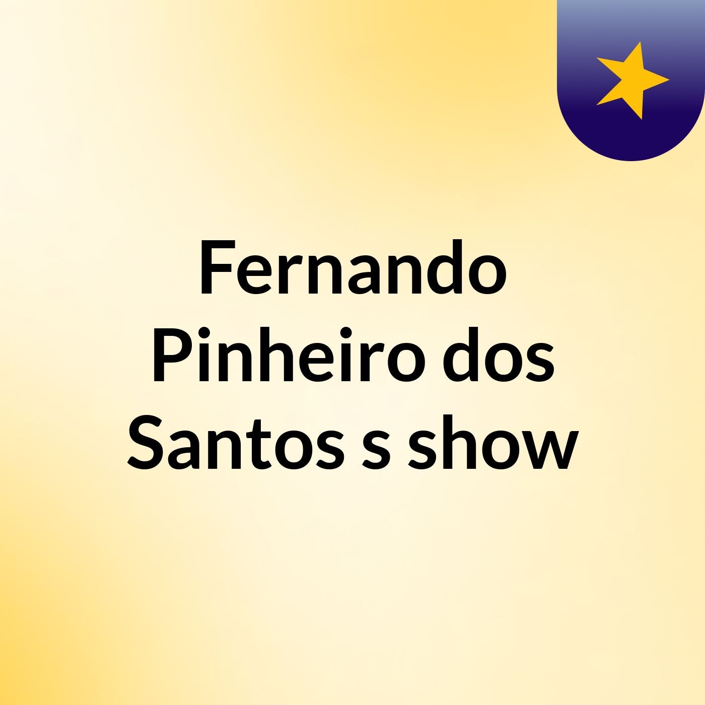 Fernando Pinheiro dos Santos's show
