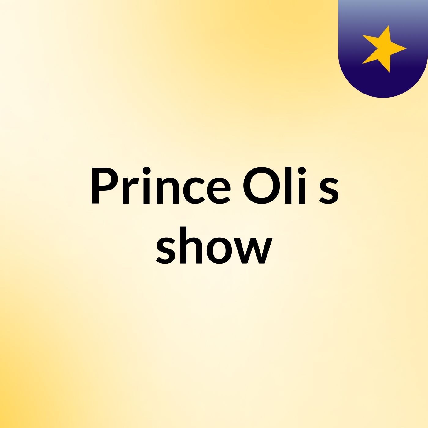 Prince Oli's show