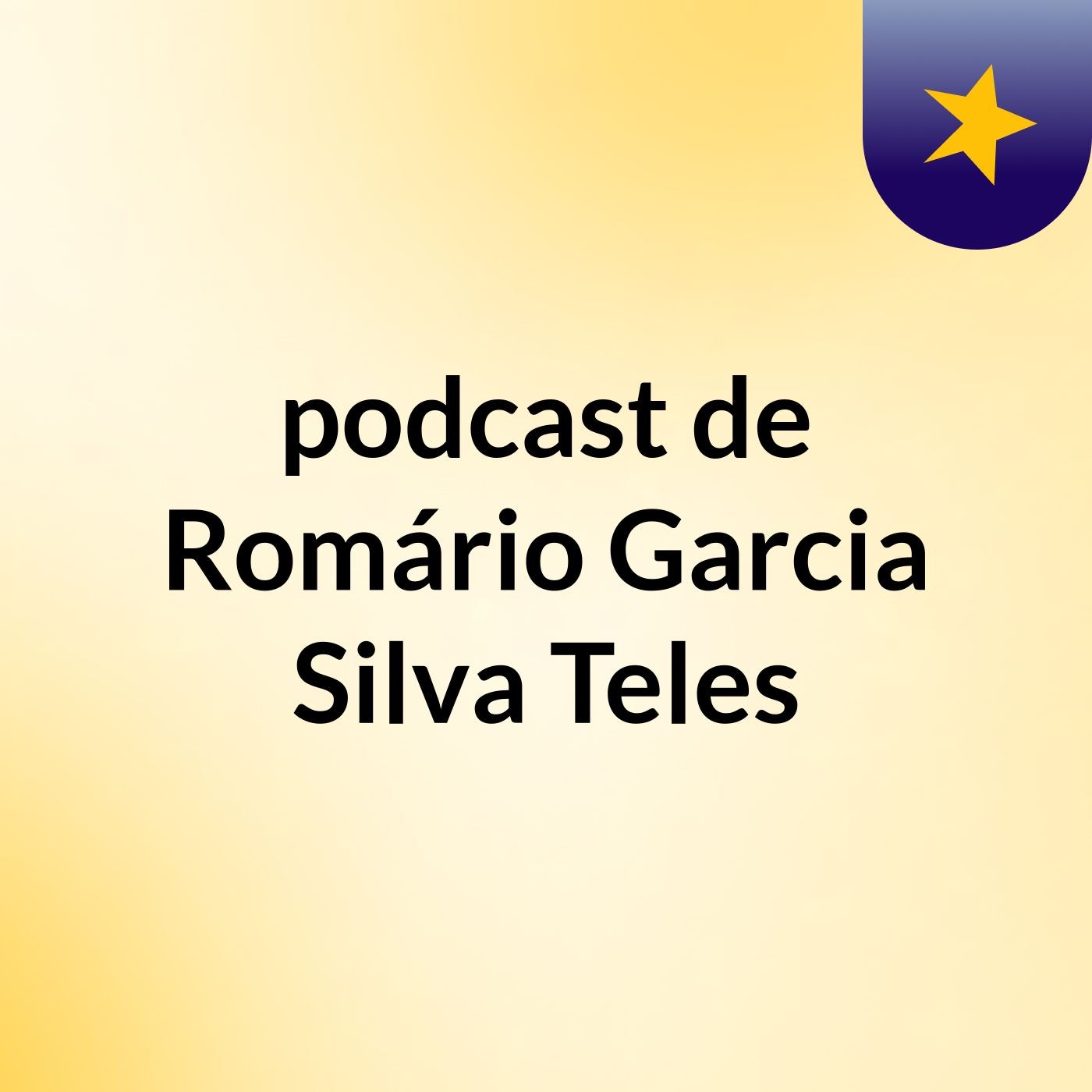 podcast de Romário Garcia Silva Teles