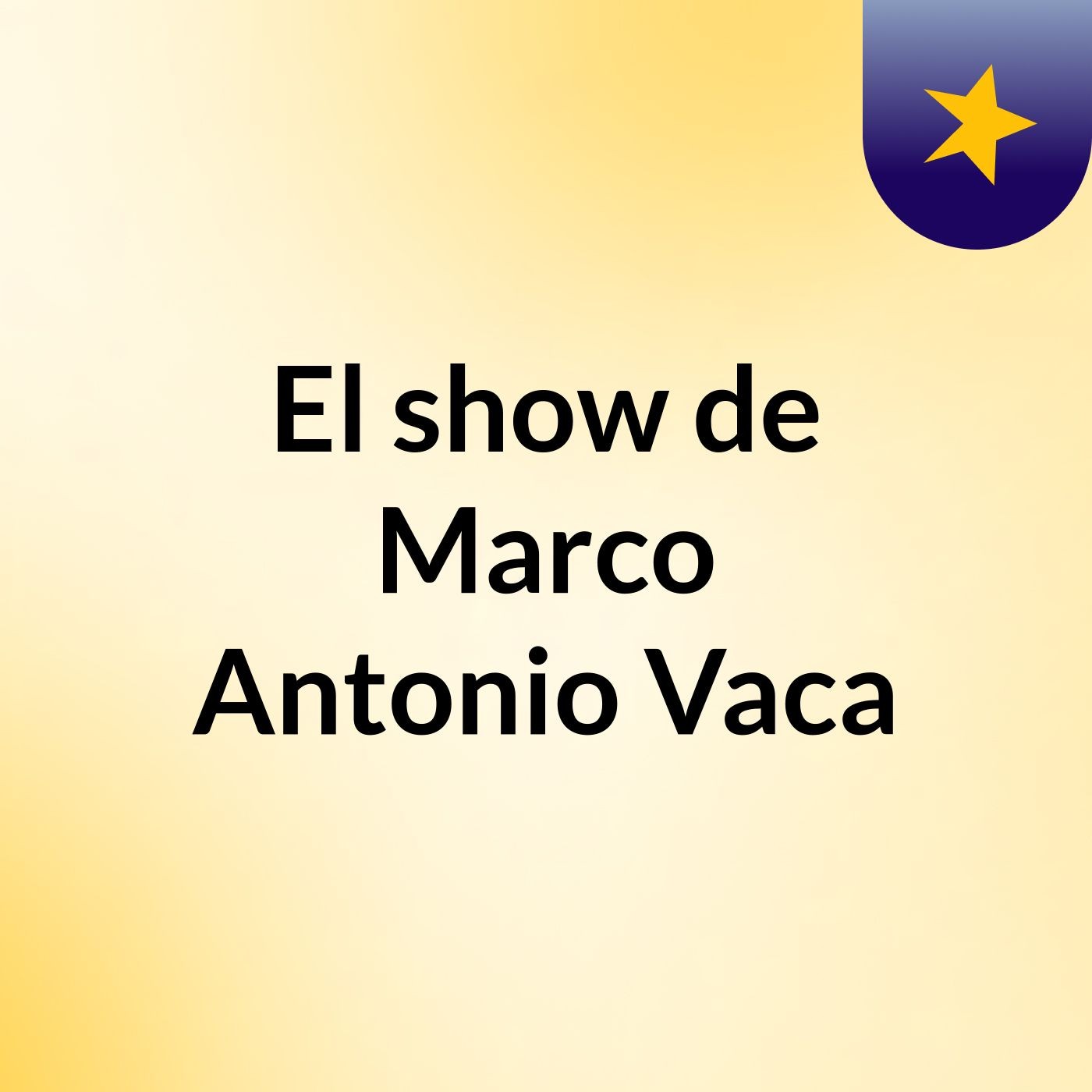 El show de Marco Antonio Vaca