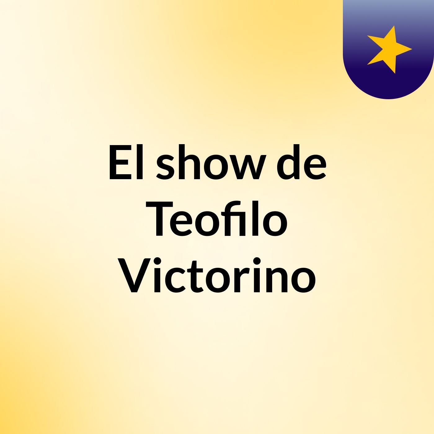 El show de Teofilo Victorino