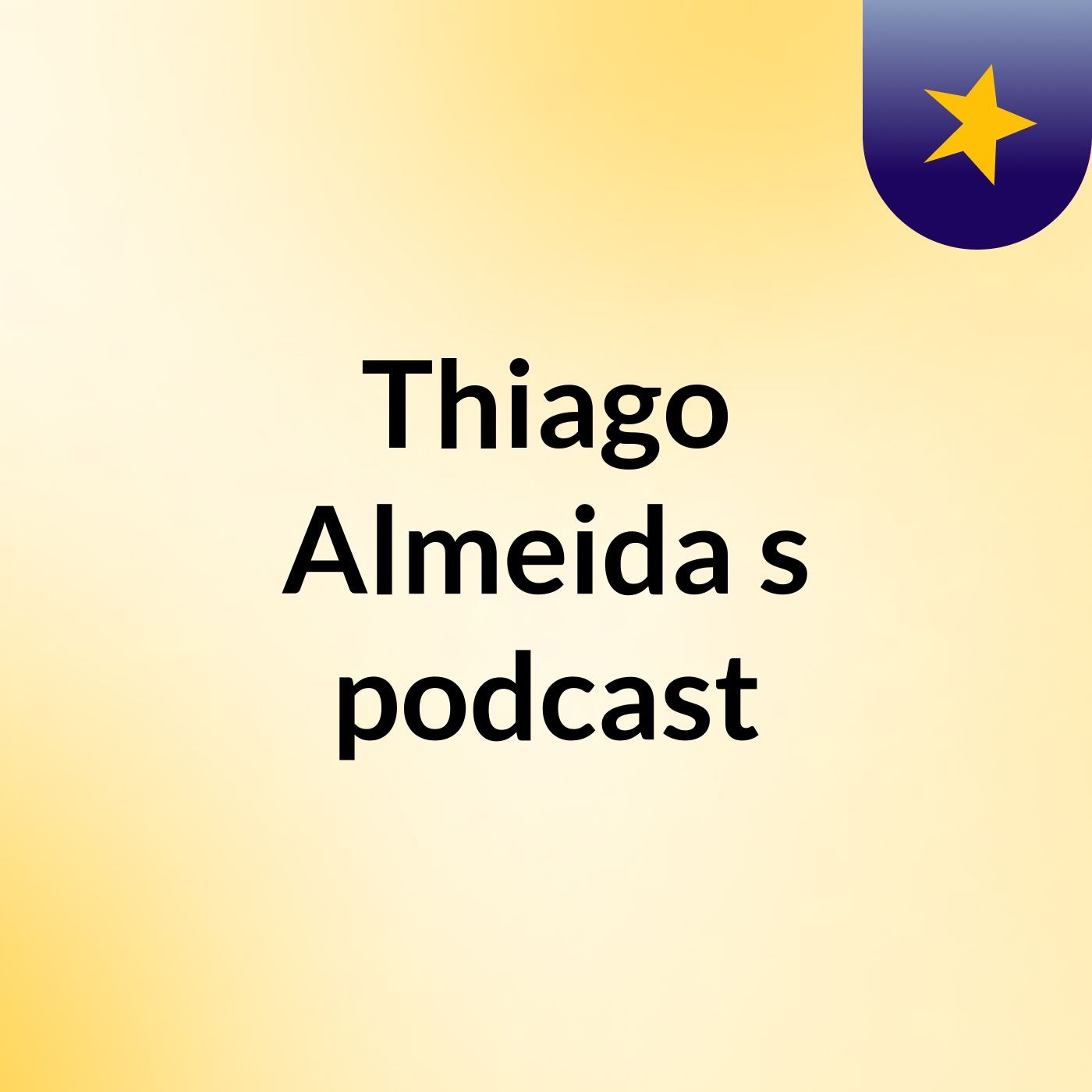 Thiago Almeida's podcast