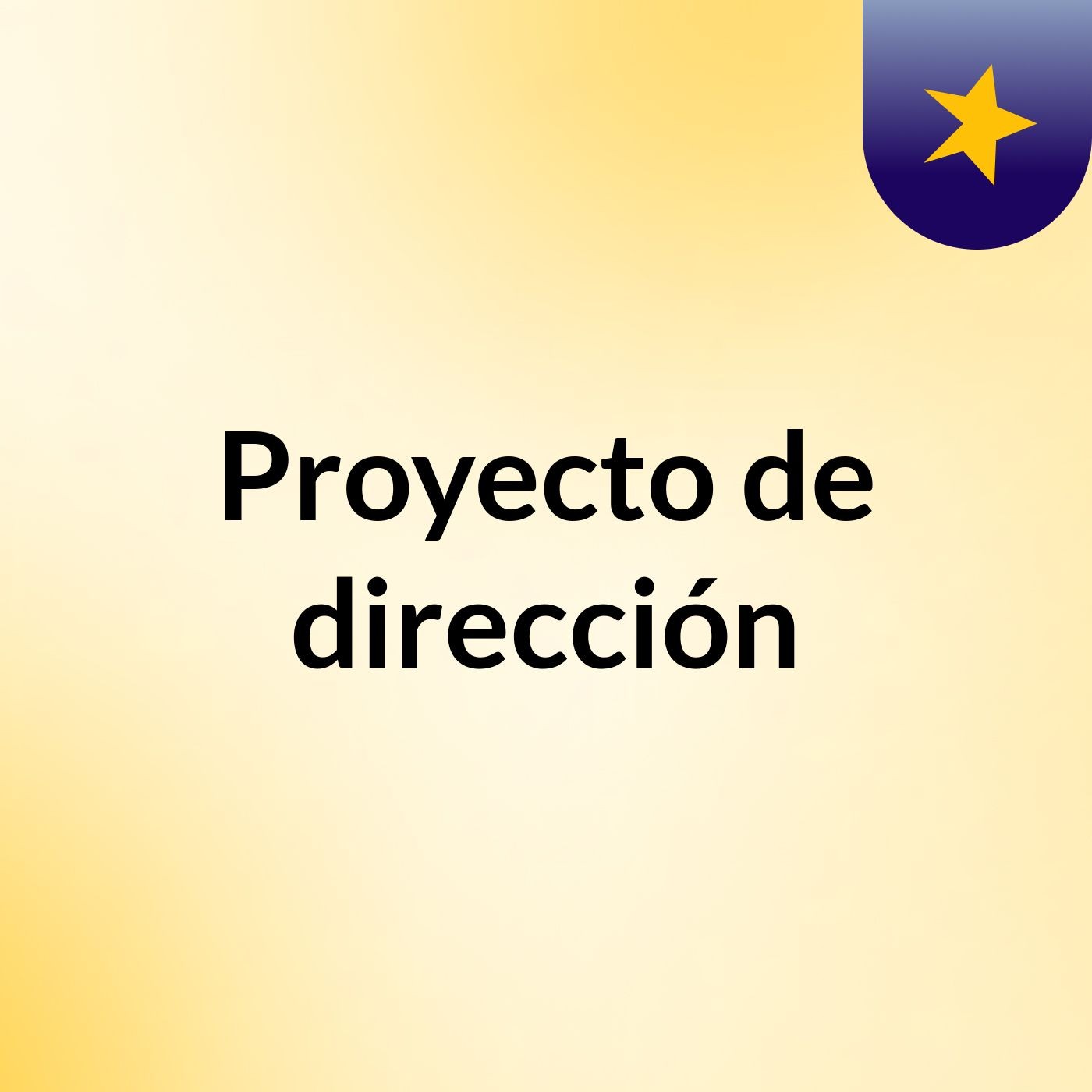 Proyecto de dirección