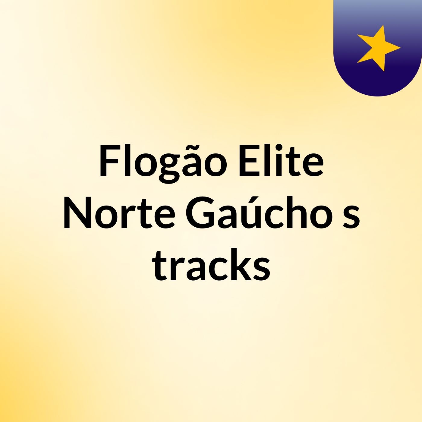 Flogão Elite Norte Gaúcho\'s tracks