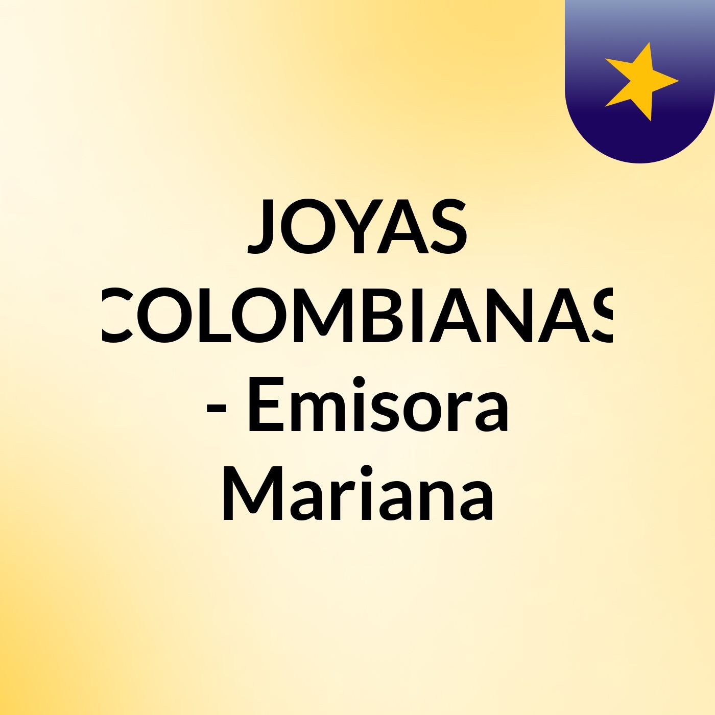 JOYAS COLOMBIANAS - Emisora Mariana