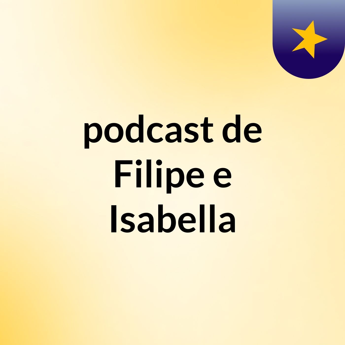 podcast de Filipe e Isabella podcast artwork