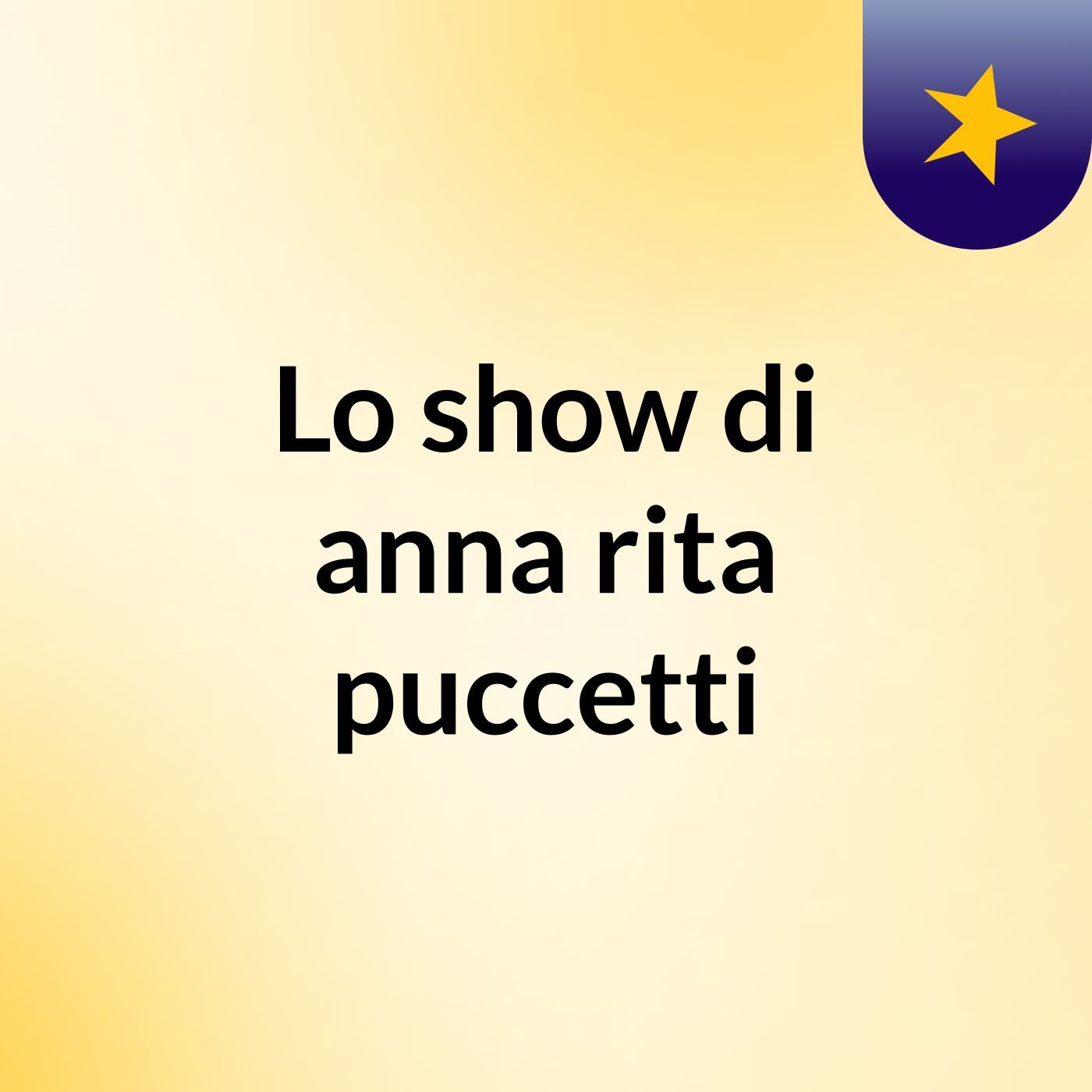 Lo show di anna rita puccetti