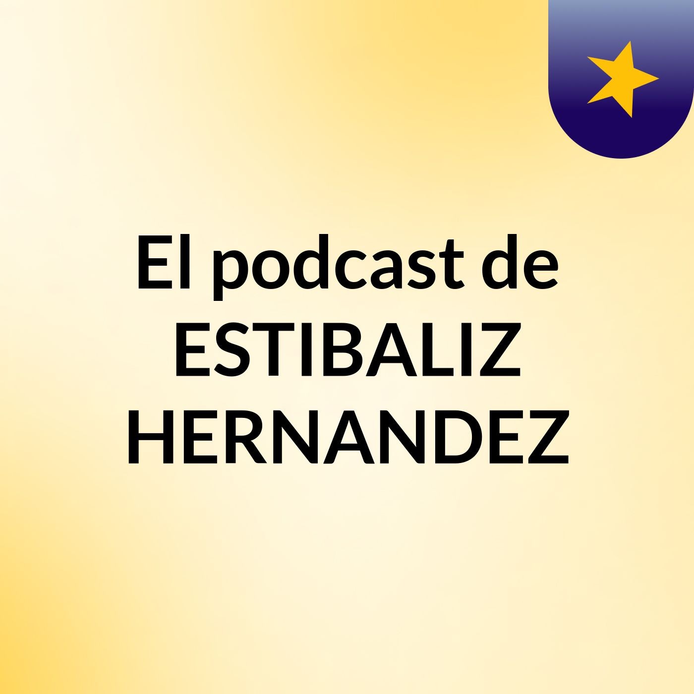 El podcast de ESTIBALIZ HERNANDEZ podcast artwork