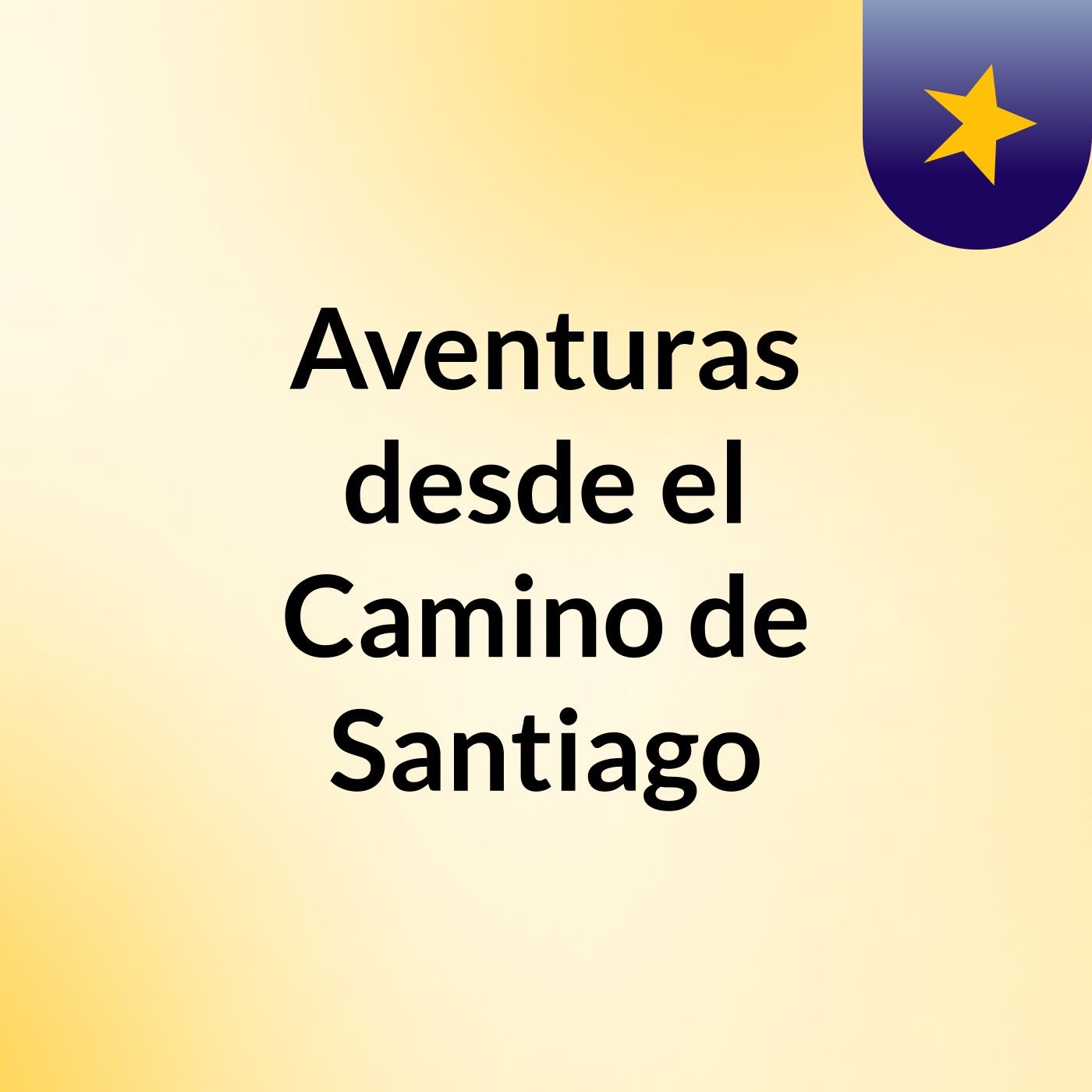 Aventuras desde el Camino de Santiago
