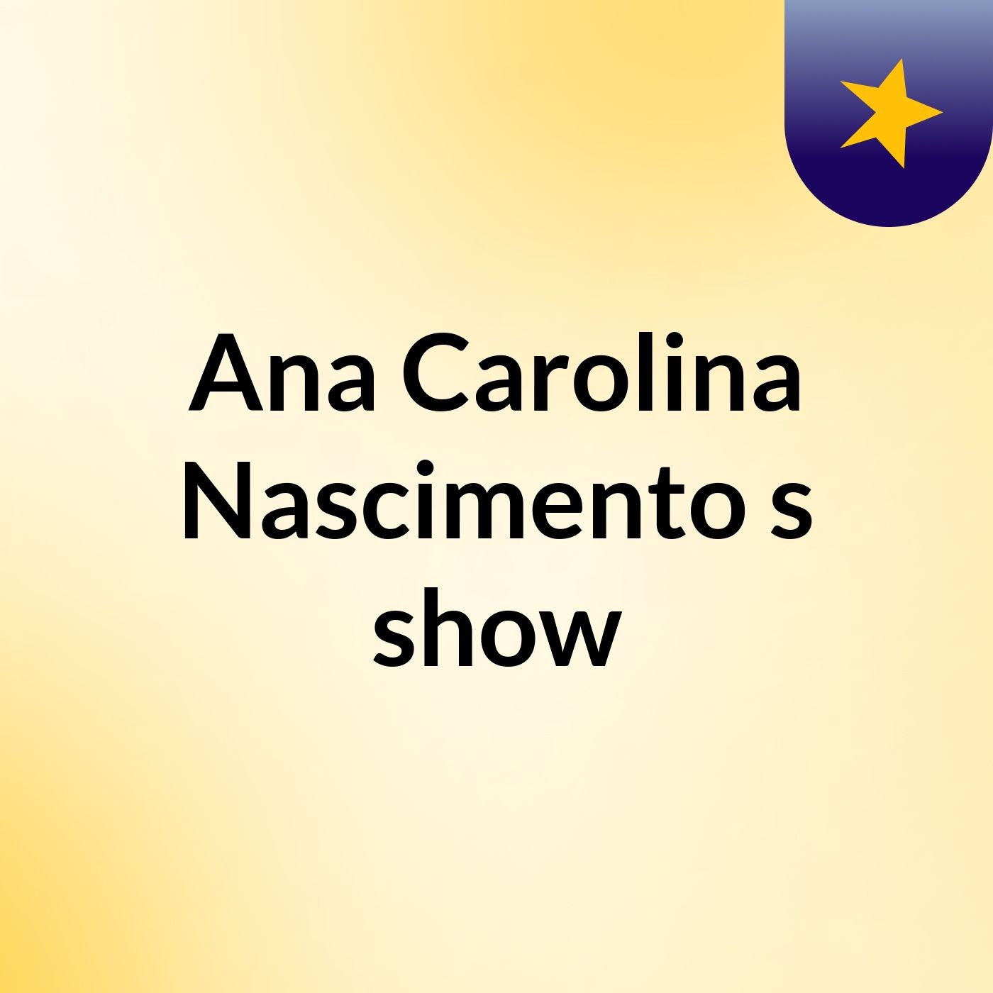 Ana Carolina Nascimento's show