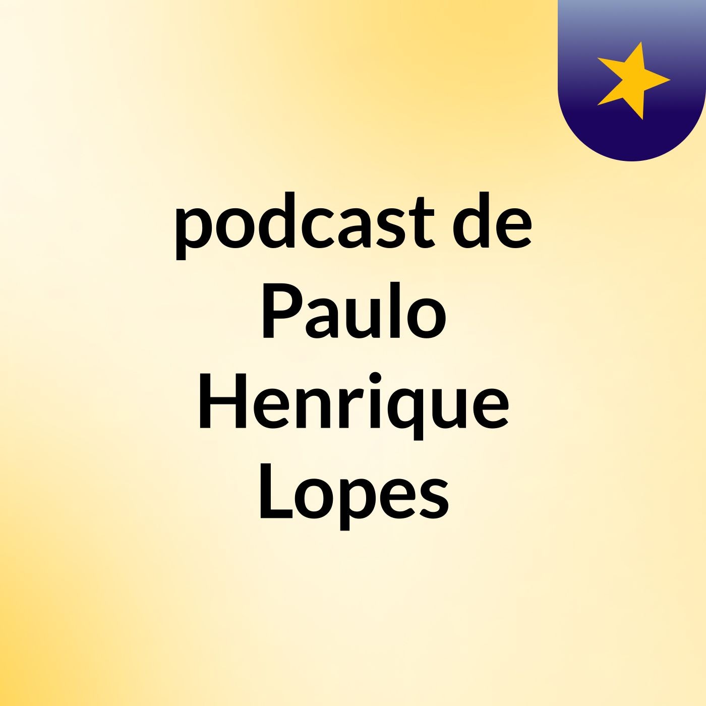 podcast de Paulo Henrique Lopes