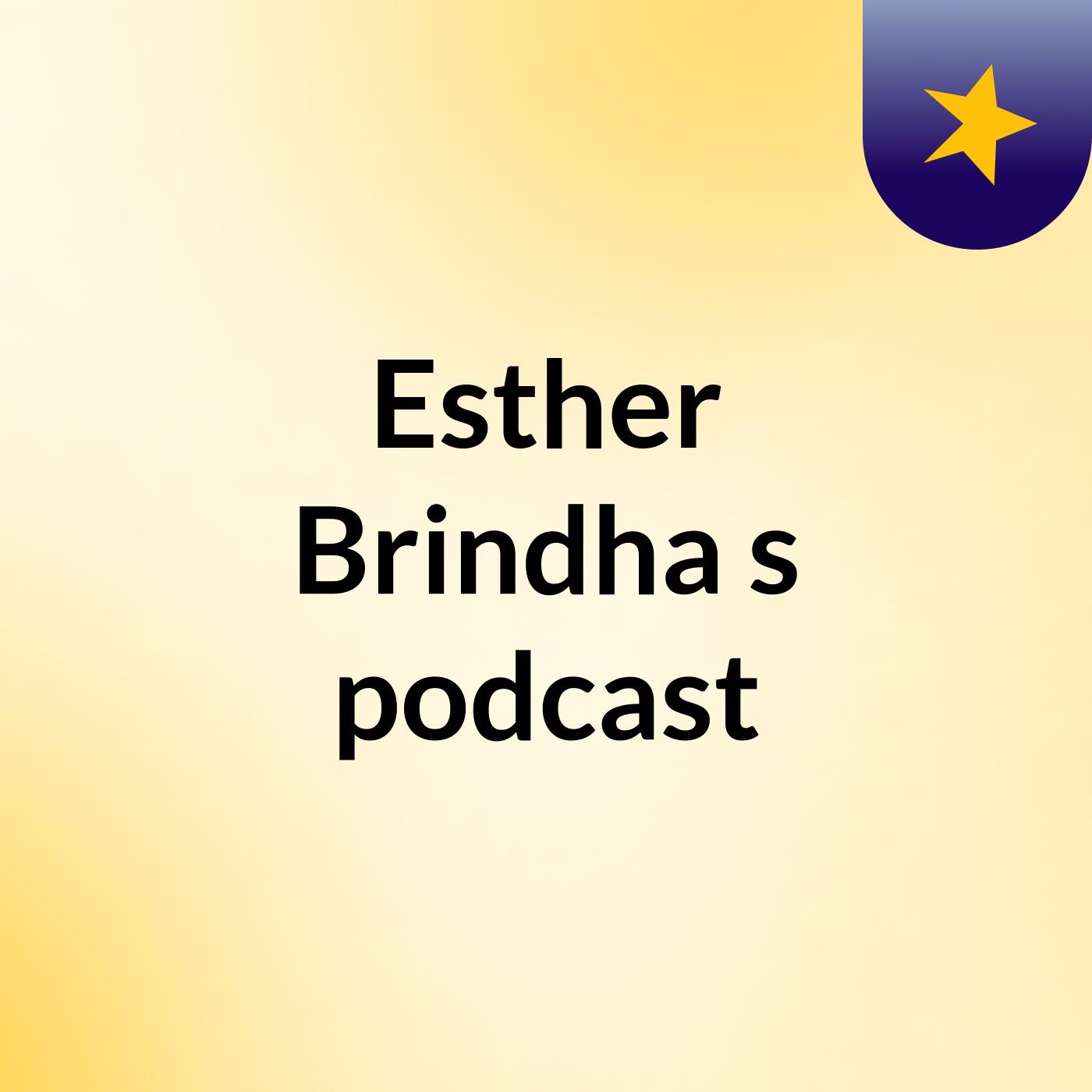 Esther Brindha's podcast