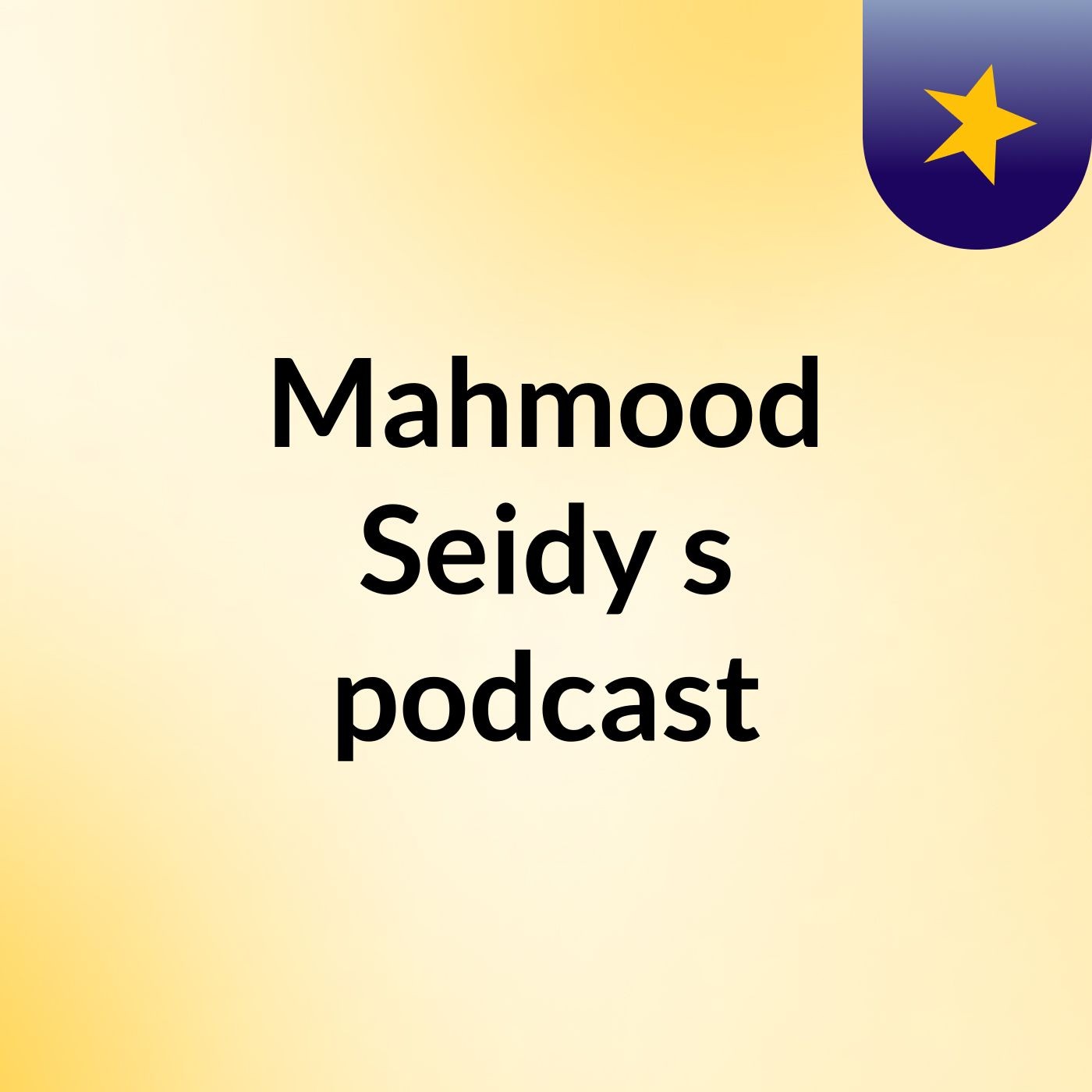 Mahmood Seidy's podcast podcast artwork
