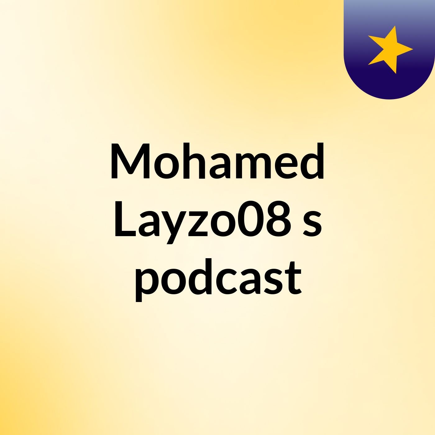 Mohamed Layzo08's podcast podcast artwork