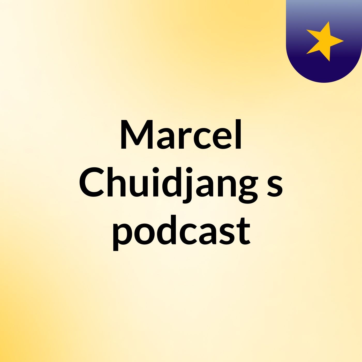 Marcel Chuidjang's podcast