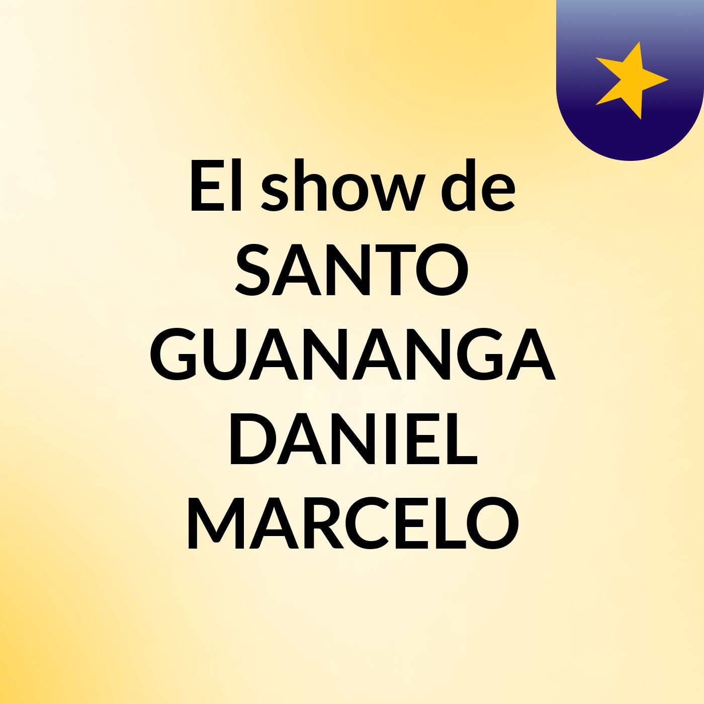 El show de SANTO GUANANGA DANIEL MARCELO