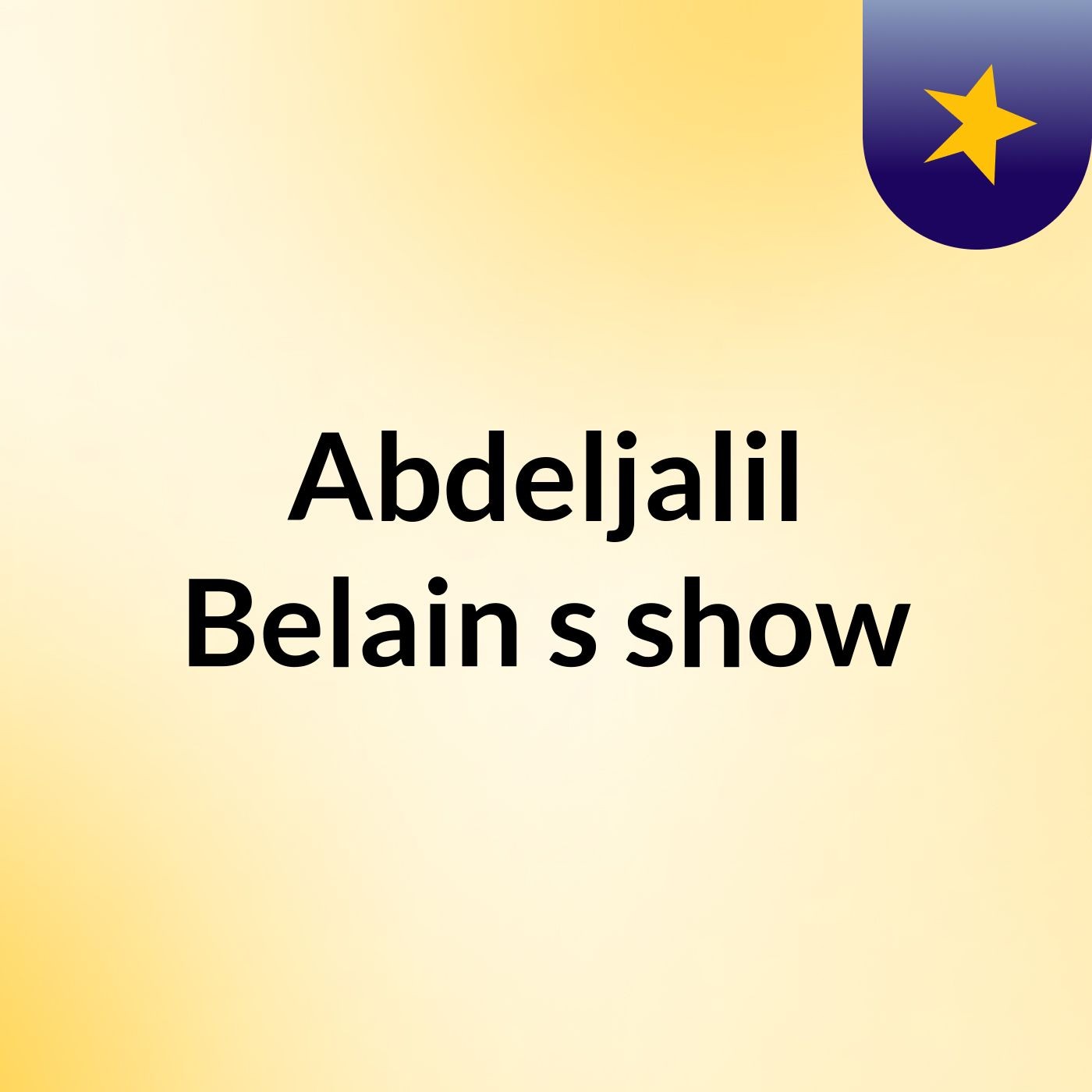 Abdeljalil Belain's show