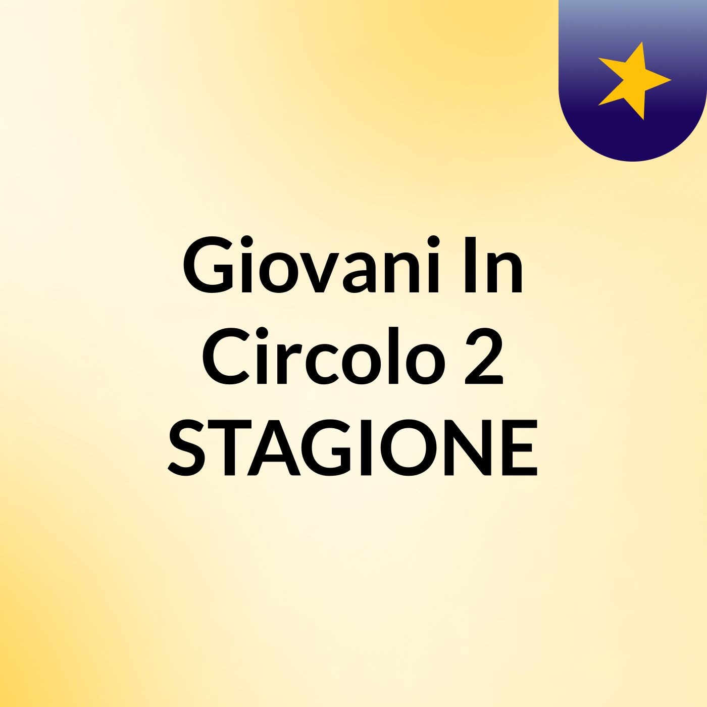 Giovani In Circolo 2 STAGIONE