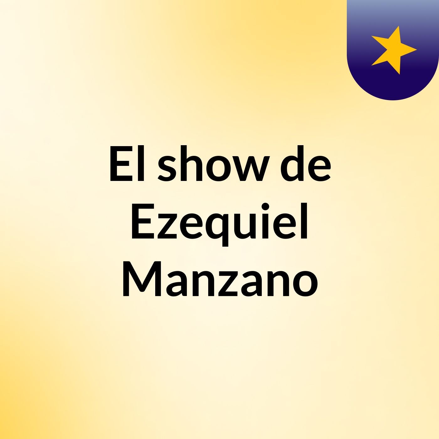 El show de Ezequiel Manzano