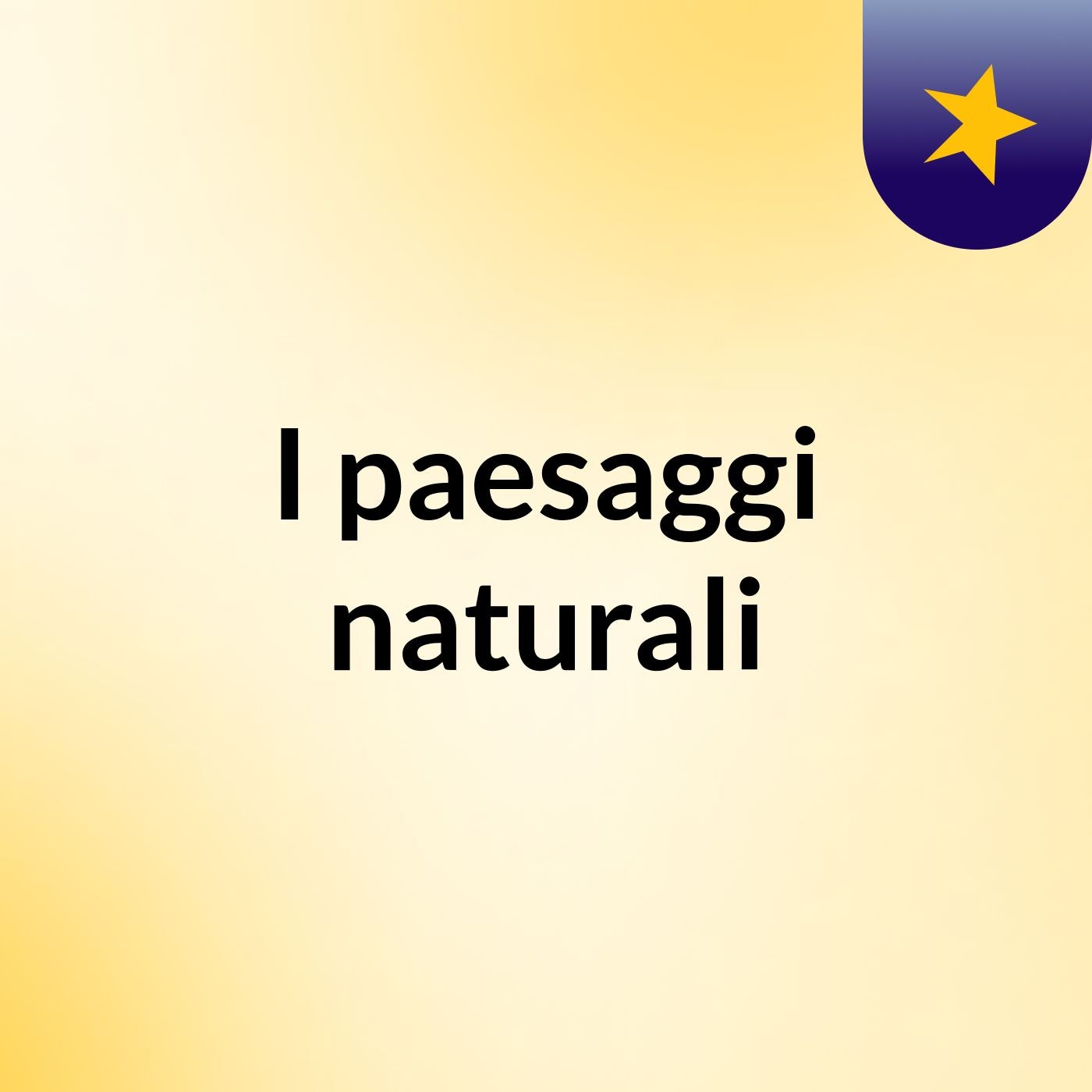 I paesaggi naturali podcast artwork