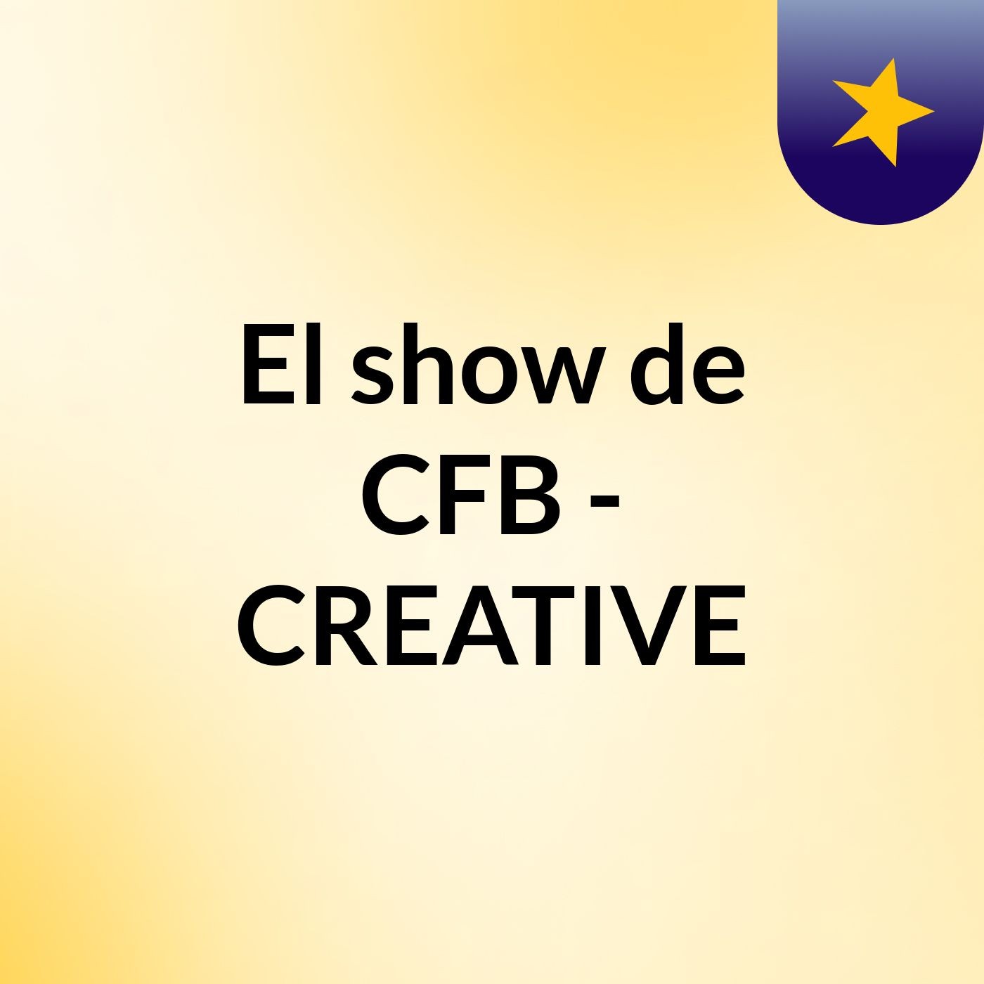 El show de CFB - CREATIVE