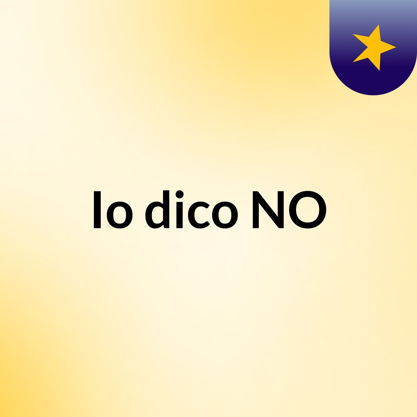 Io dico NO