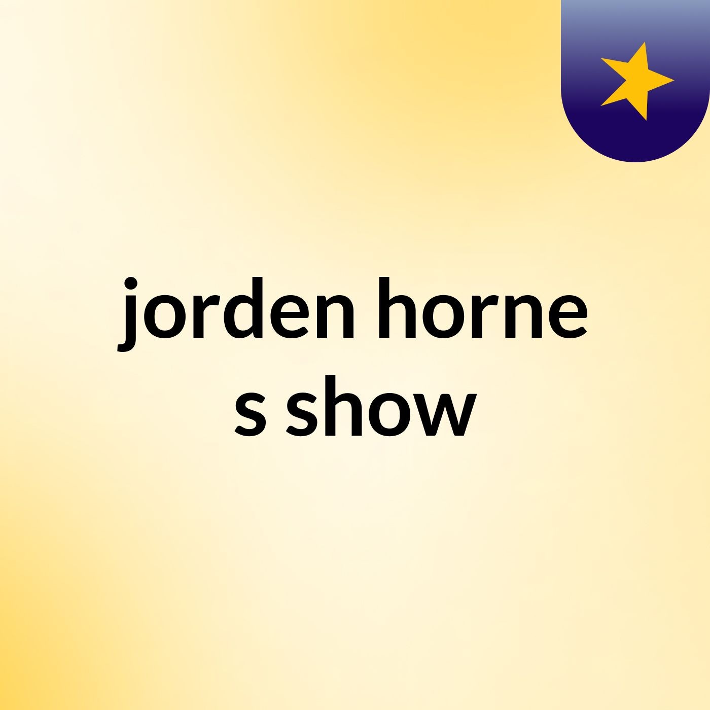 jorden horne's show