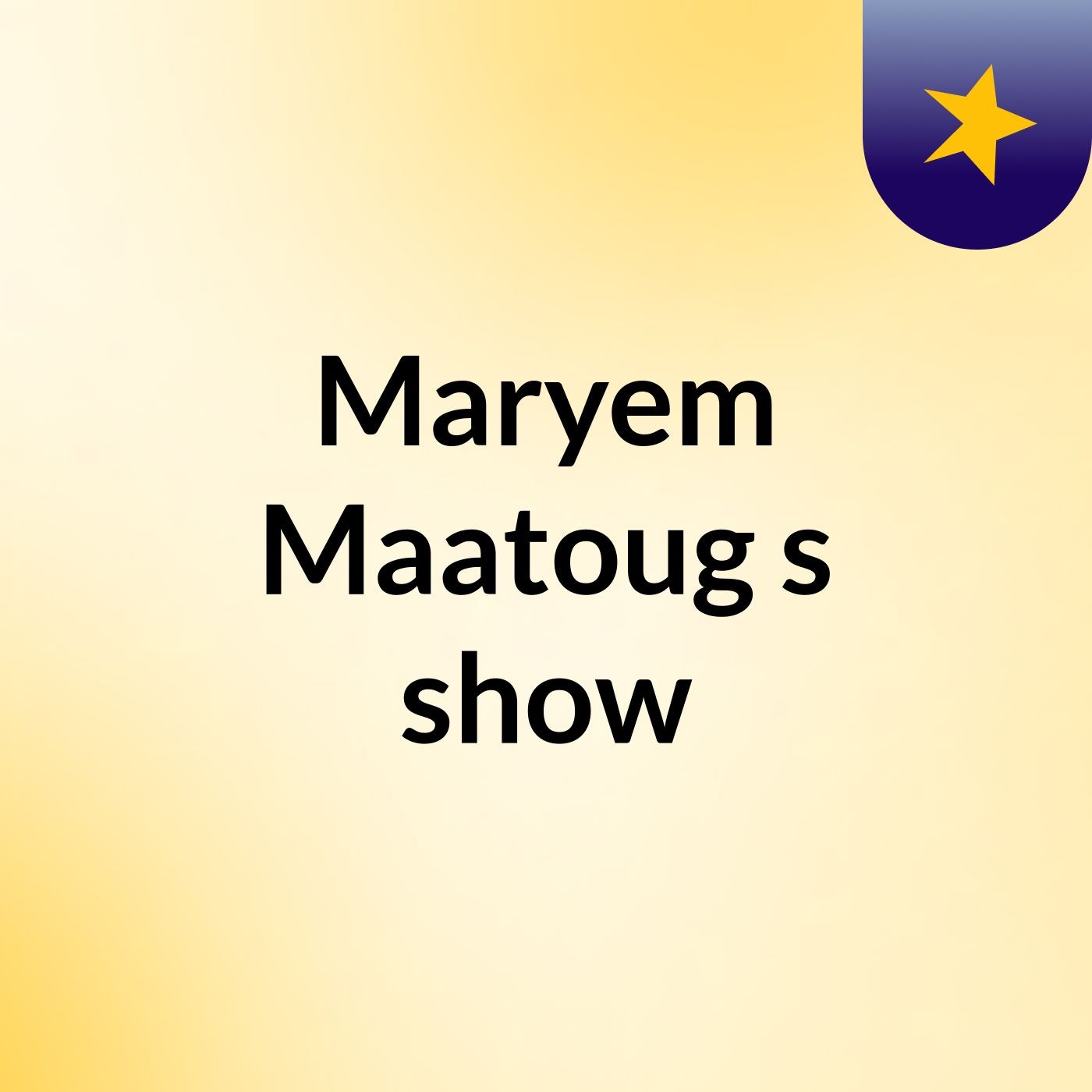 Maryem Maatoug's show