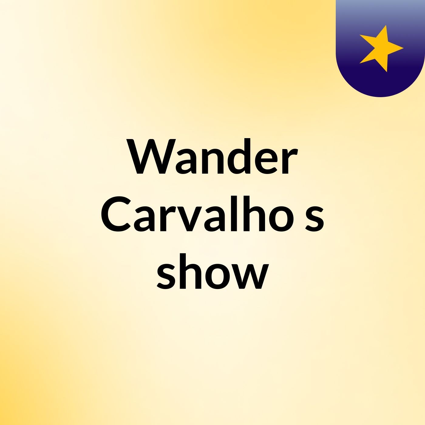 Wander Carvalho's show