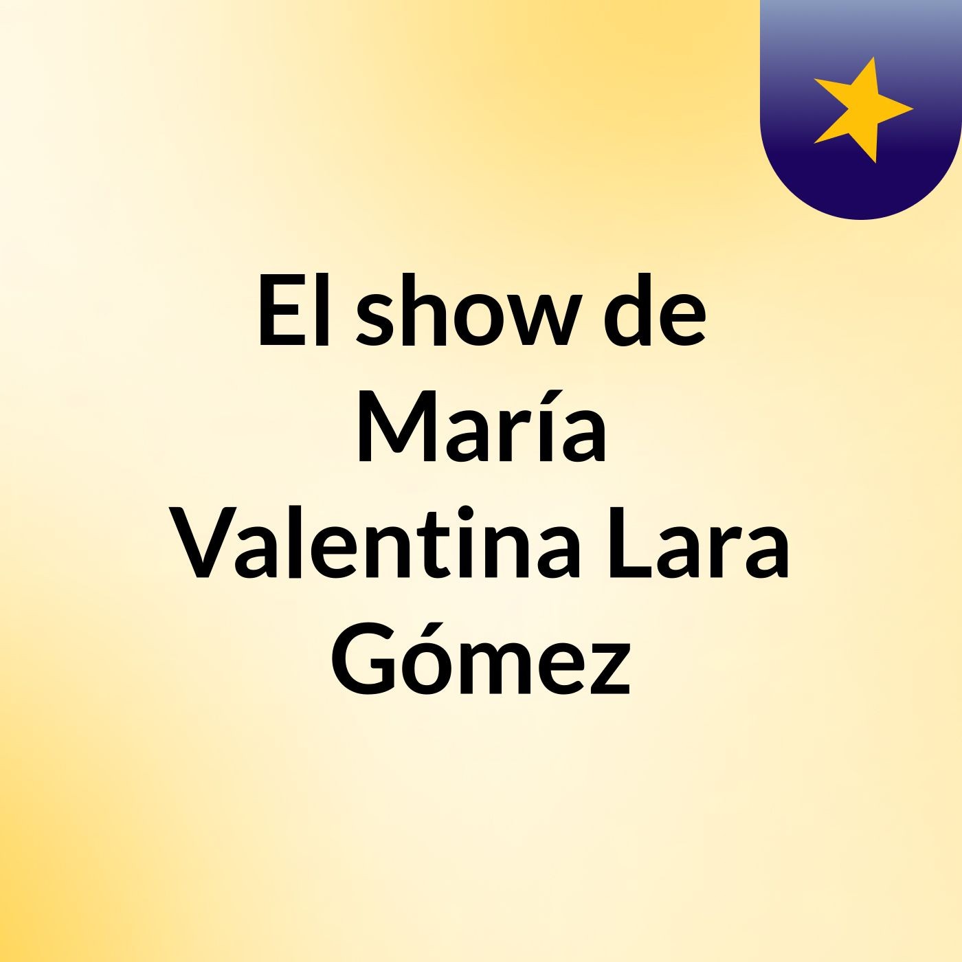 El show de María Valentina Lara Gómez