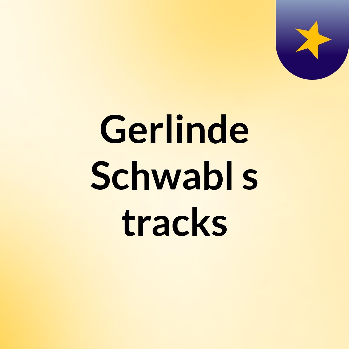 Gerlinde Schwabl's tracks