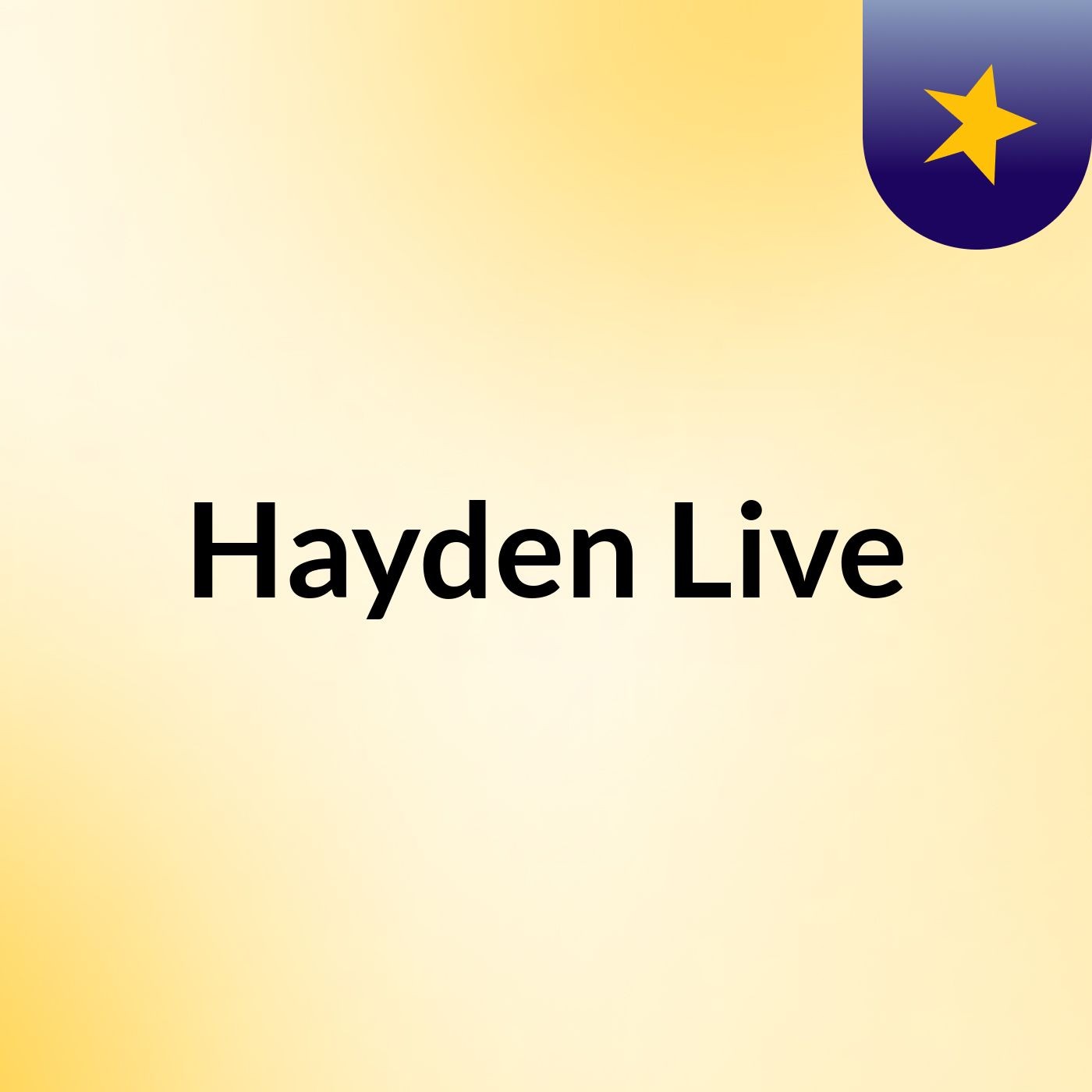 Hayden Live
