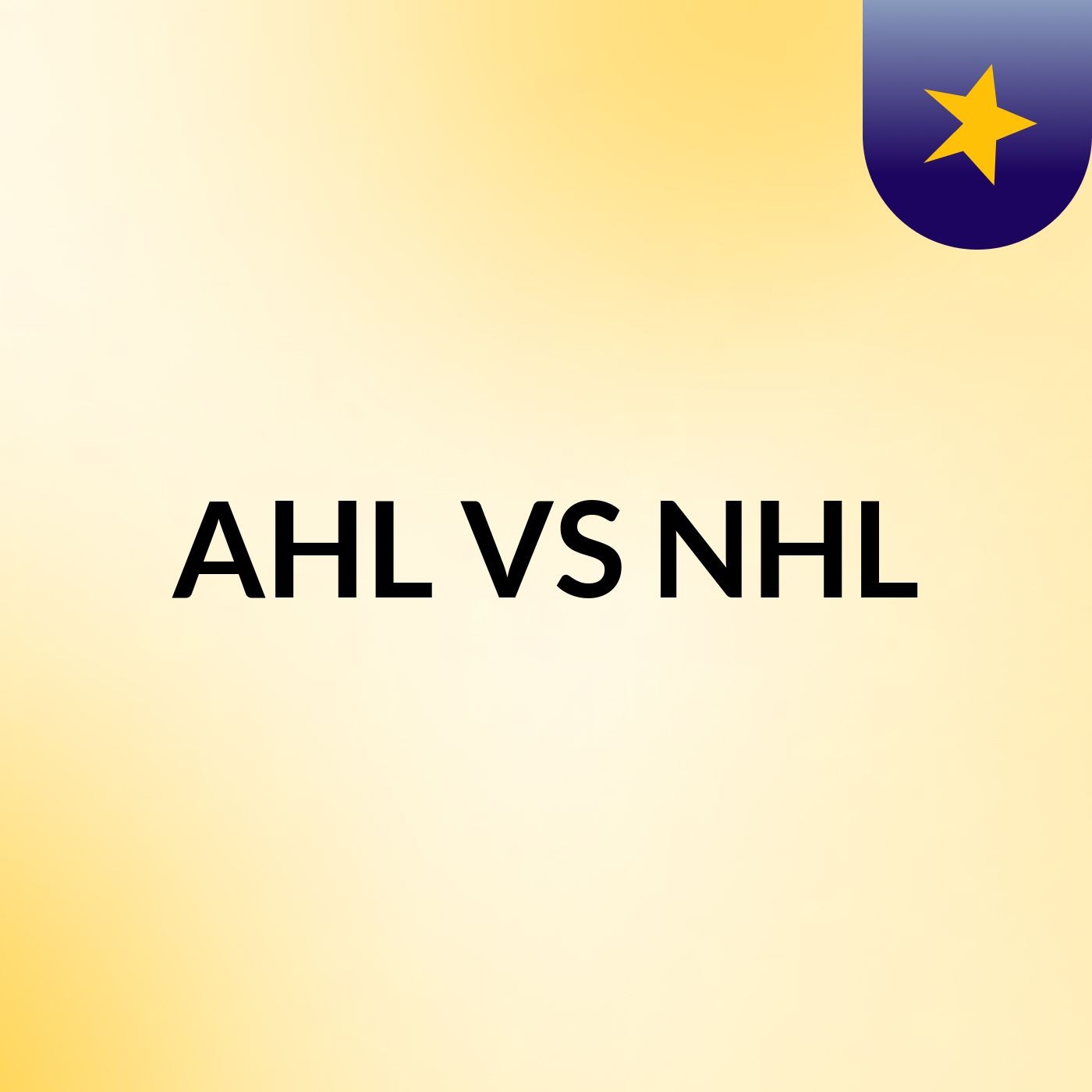 AHL VS NHL