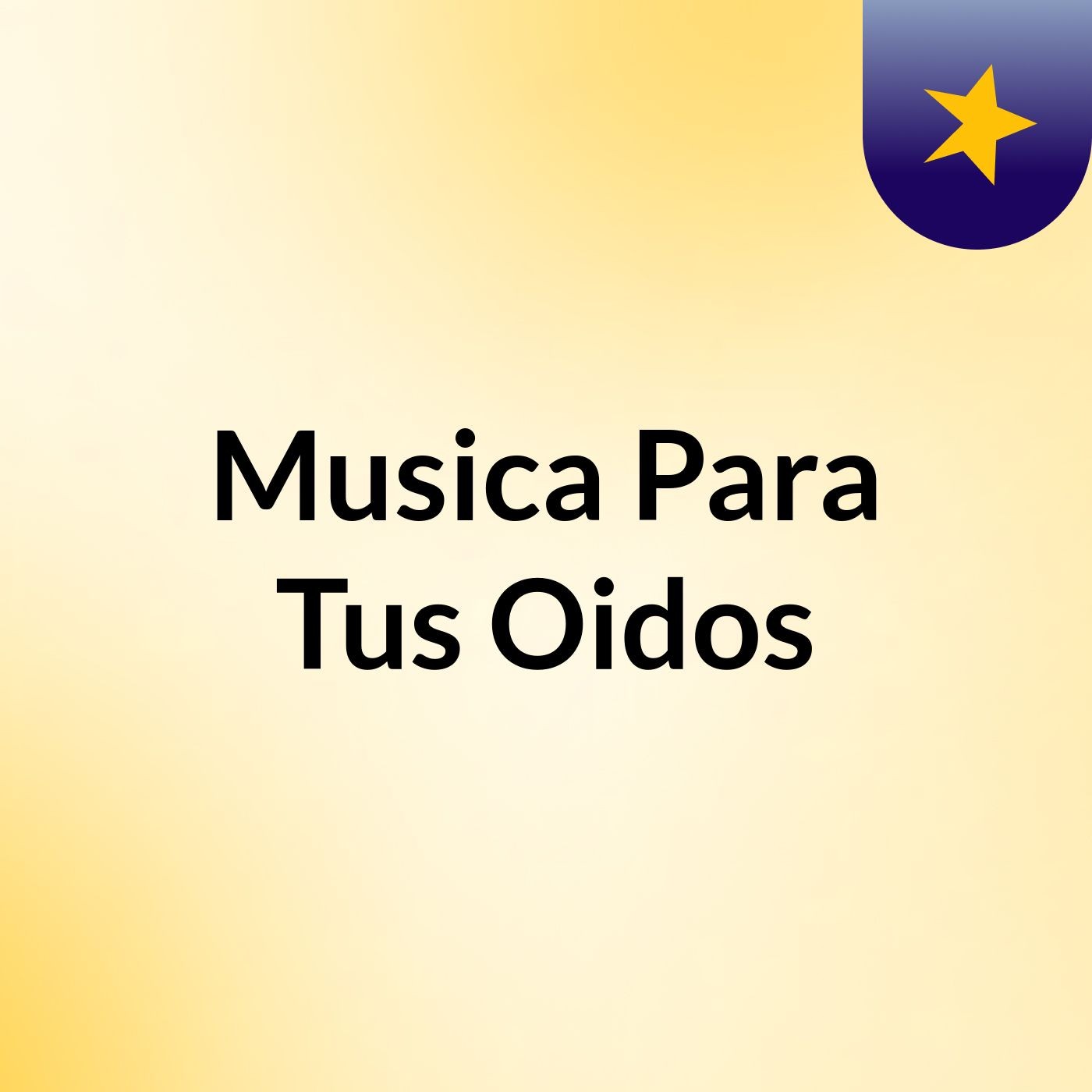 Musica Para Tus Oidos