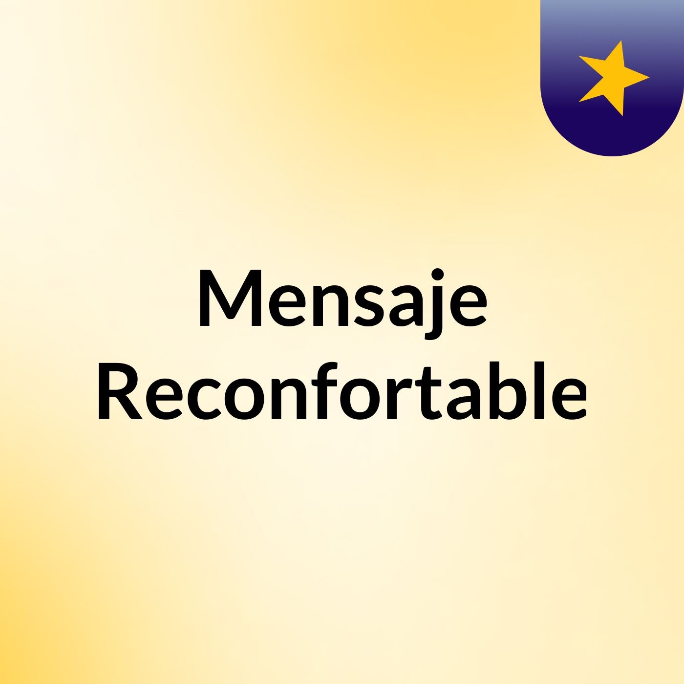 Mensaje Reconfortable podcast artwork