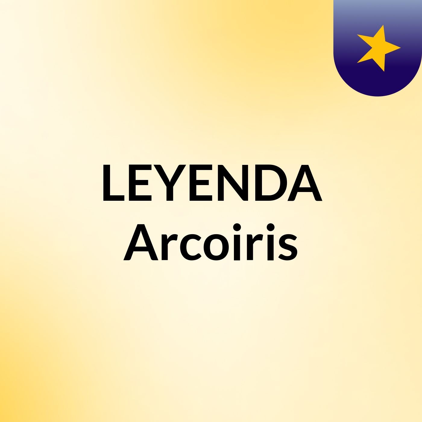 LEYENDA Arcoiris podcast artwork
