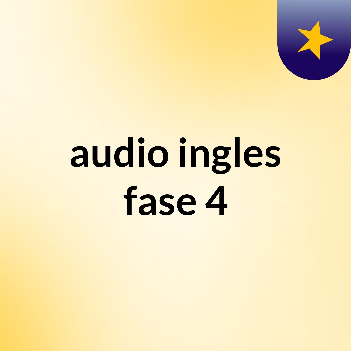 audio, ingles fase 4 podcast artwork