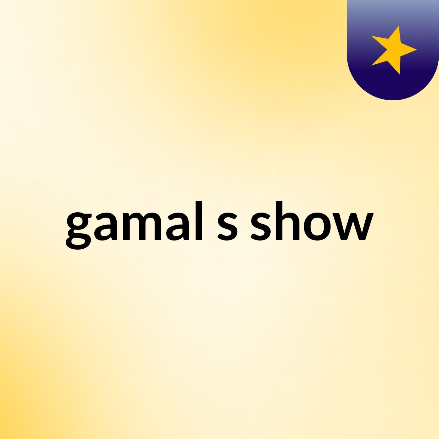 gamal's show