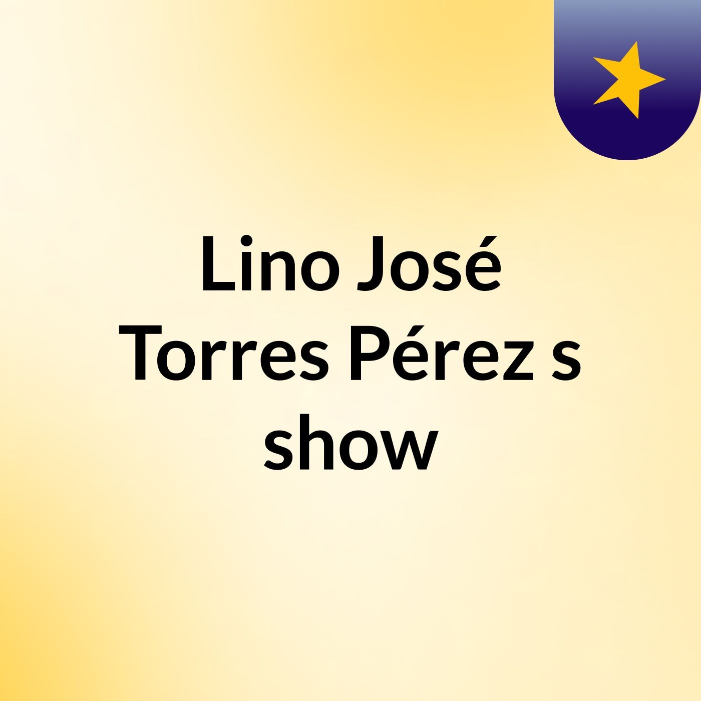 Lino José Torres Pérez's show