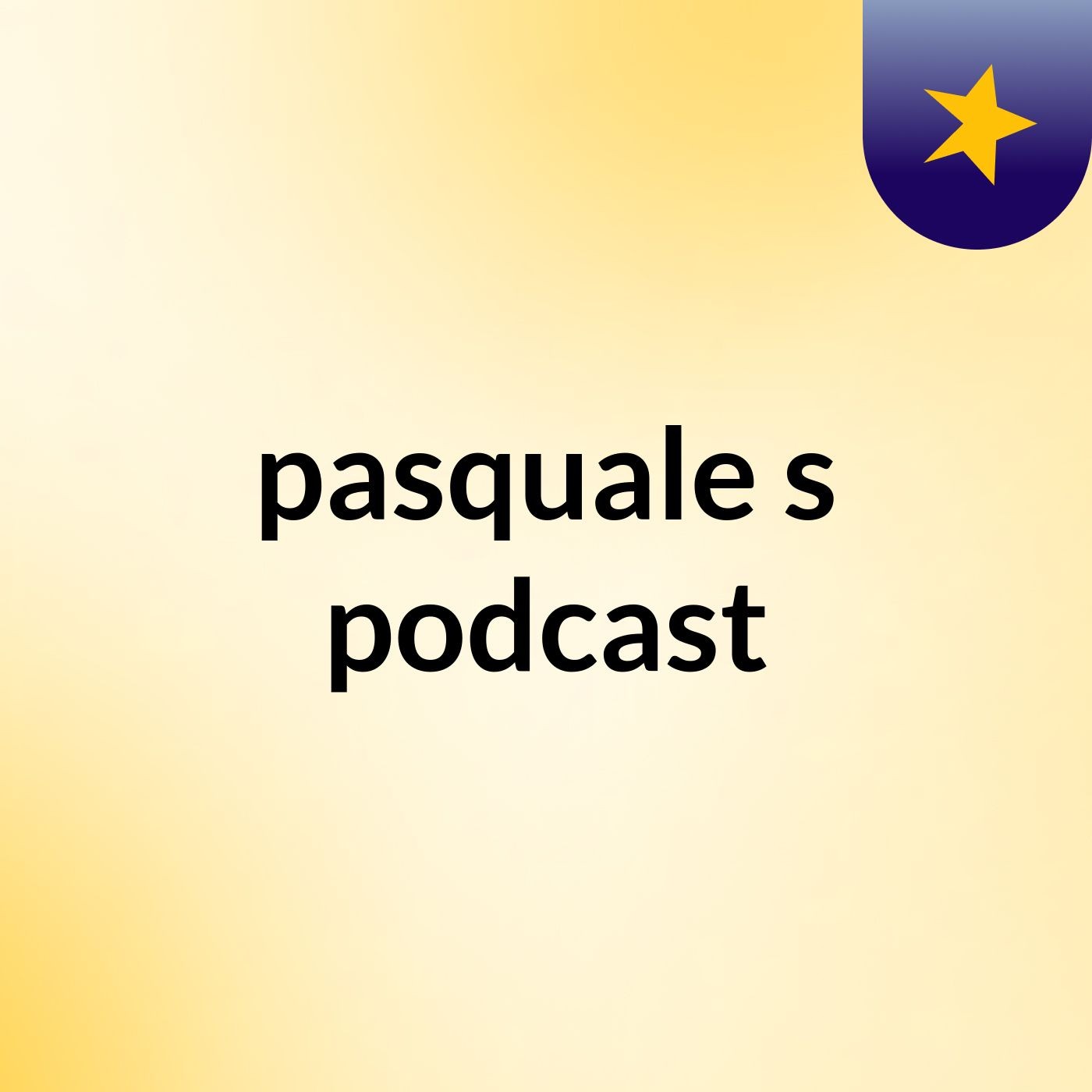pasquale's podcast