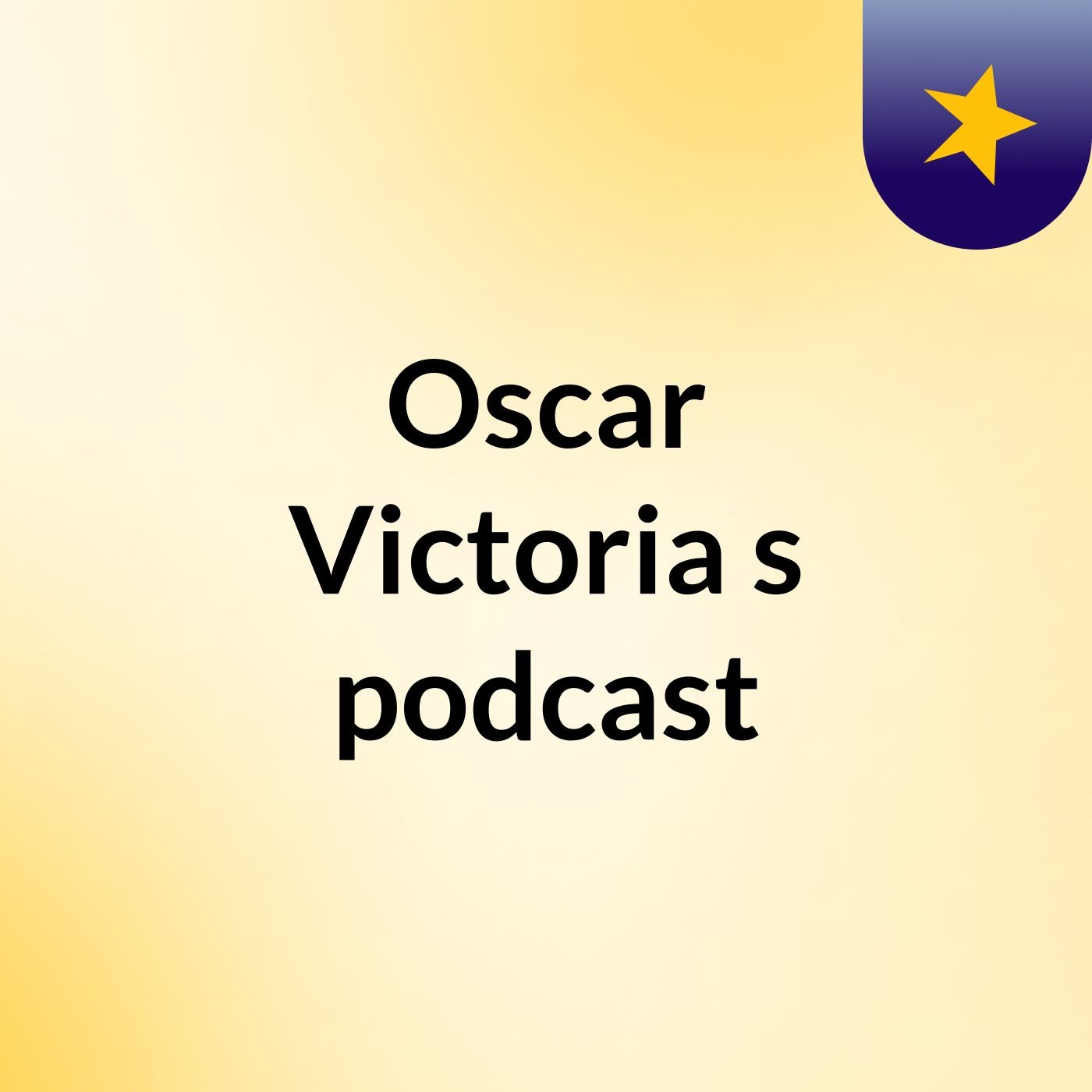 Oscar Victoria's podcast