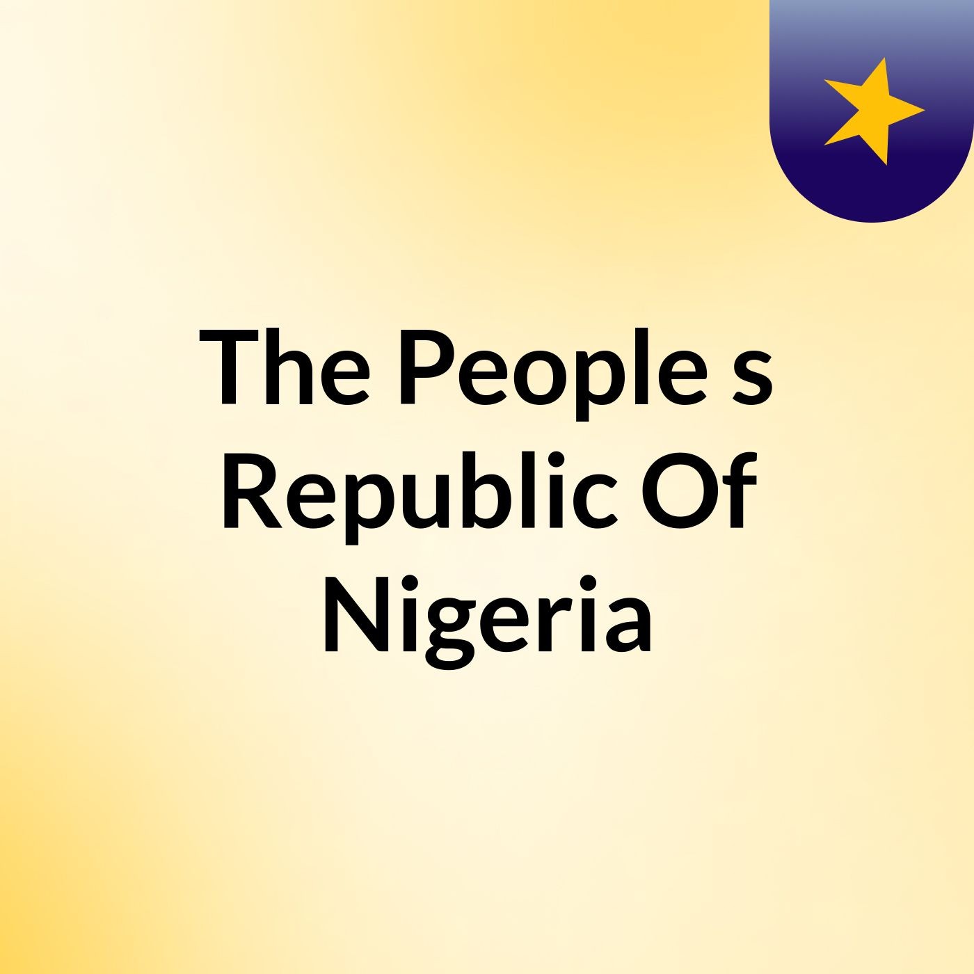 The People's Republic Of Nigeria