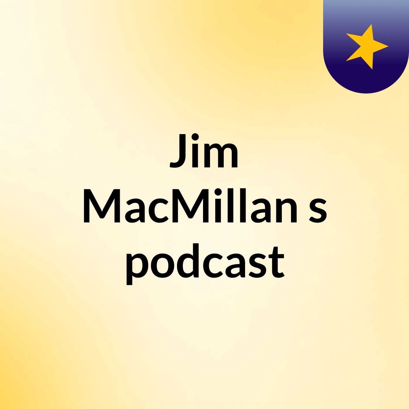 Jim MacMillan's podcast podcast artwork