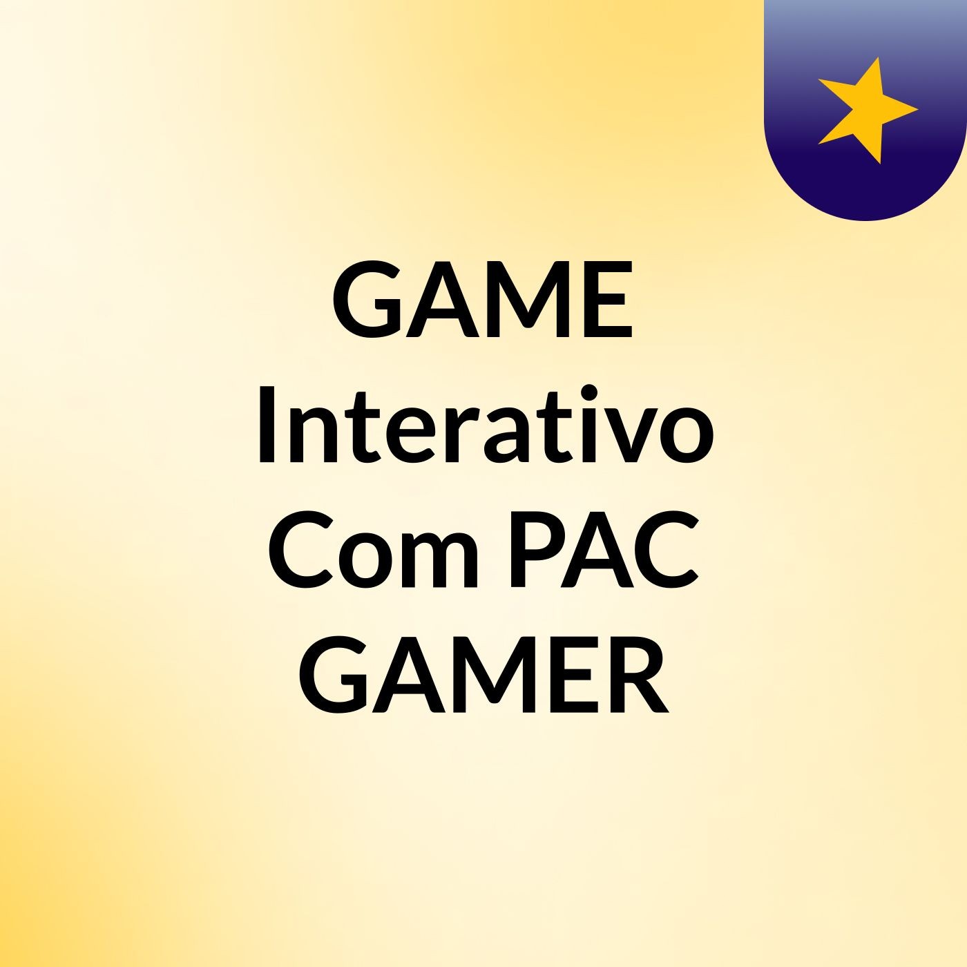 GAME Interativo Com PAC GAMER