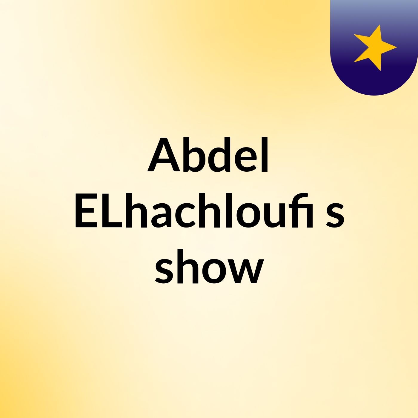 Abdel ELhachloufi's show