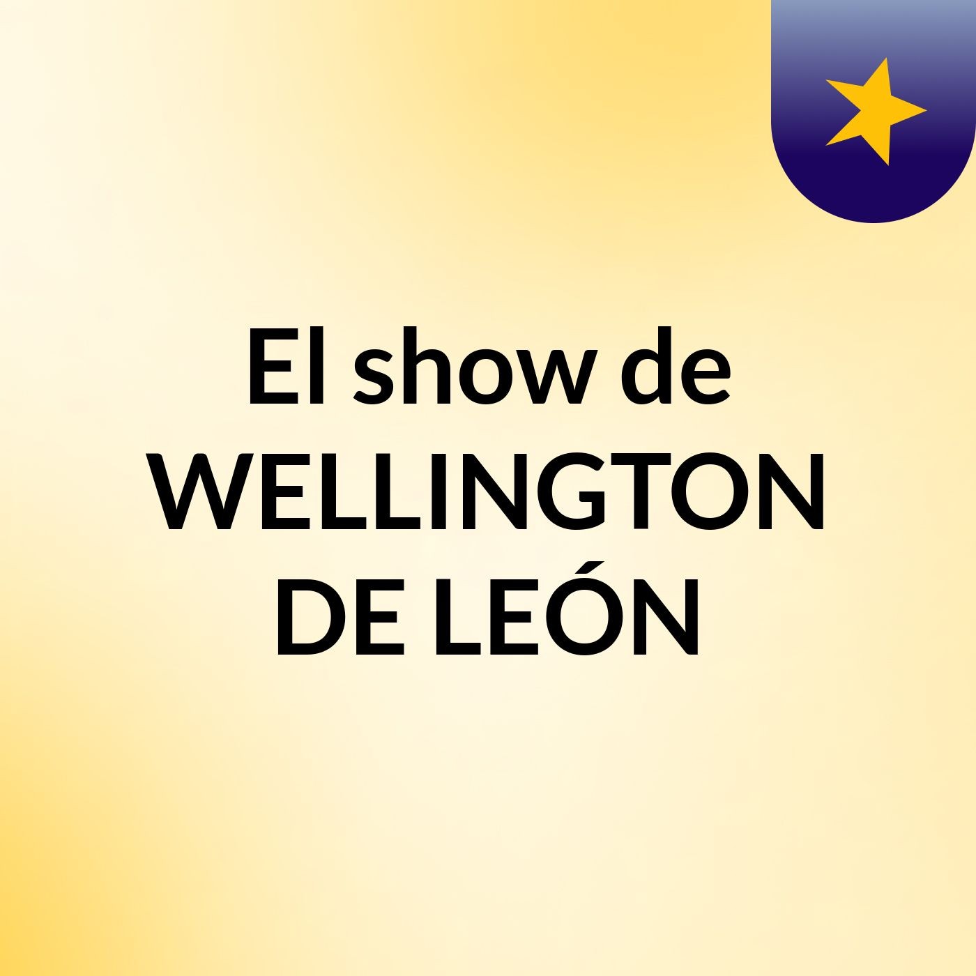 El show de WELLINGTON DE LEÓN