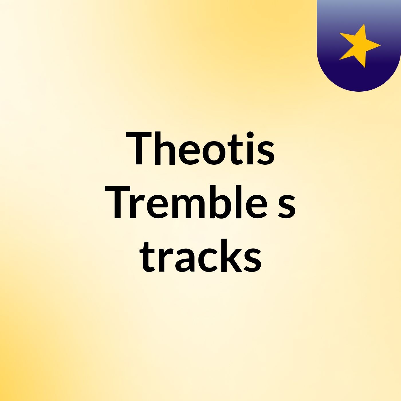 Theotis Tremble's tracks cover