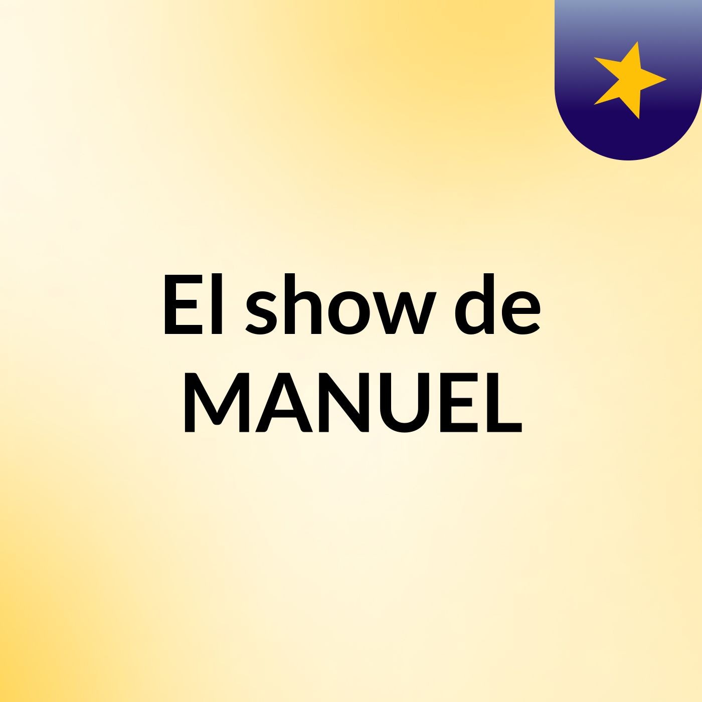 El show de MANUEL