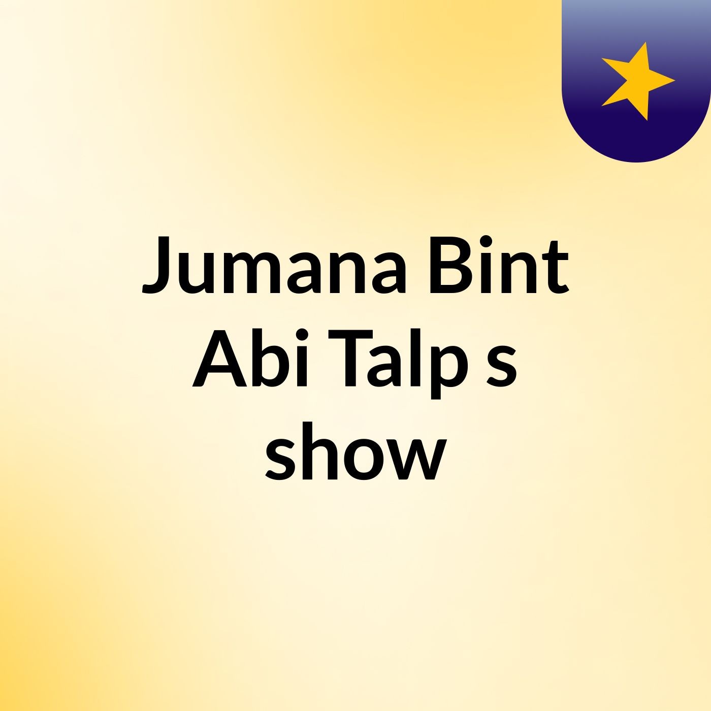 Jumana Bint Abi Talp's show