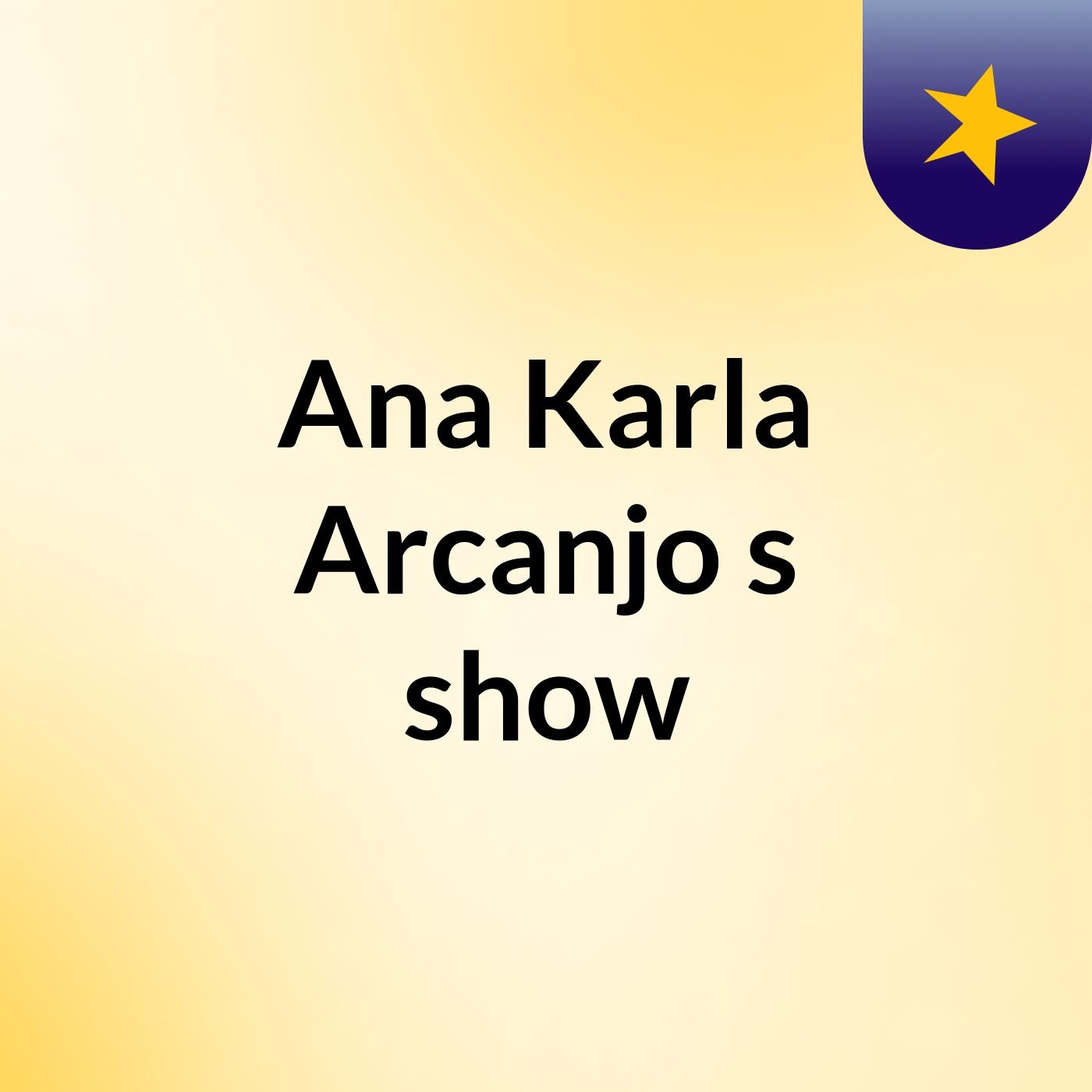 Ana Karla Arcanjo's show